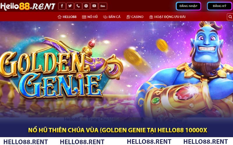 Nổ hũ thiên chúa vùa (golden genie tại Hello88 10000x